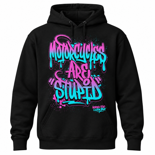 Motorcycles Are Stupid Hoodie — Black